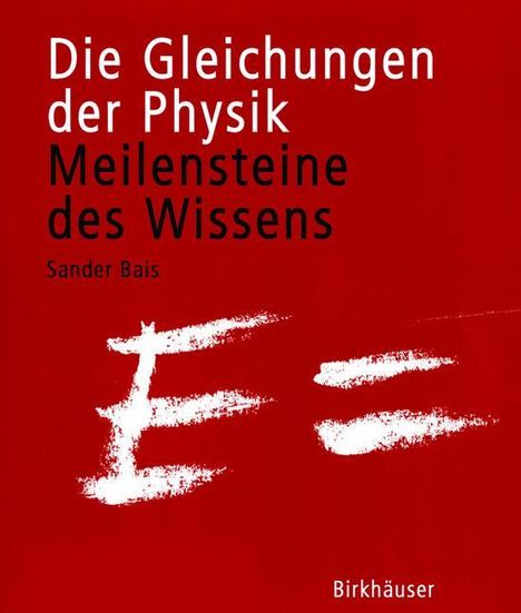 Sander Bais: Die Gleichungen der Physik, Buch