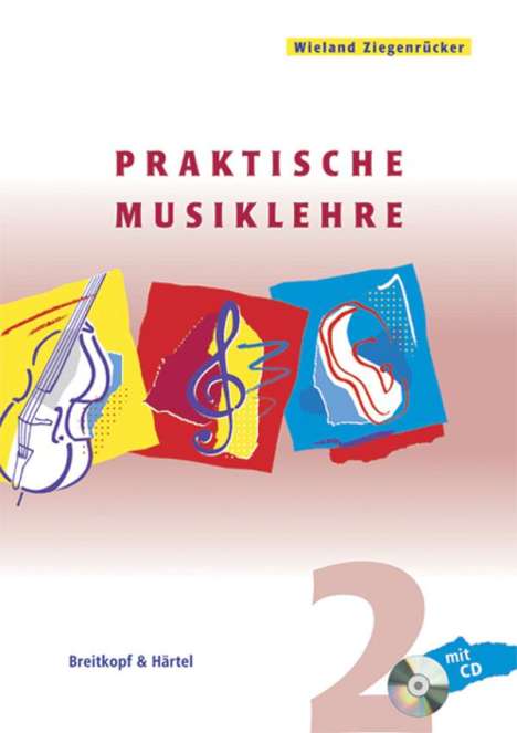 Wieland Ziegenrücker: Praktische Musiklehre. Heft 2, Buch