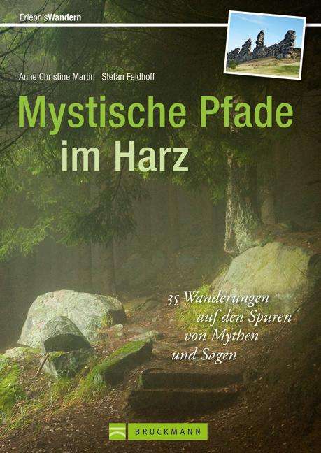 Stefan Feldhoff: Mystische Pfade im Harz, Buch