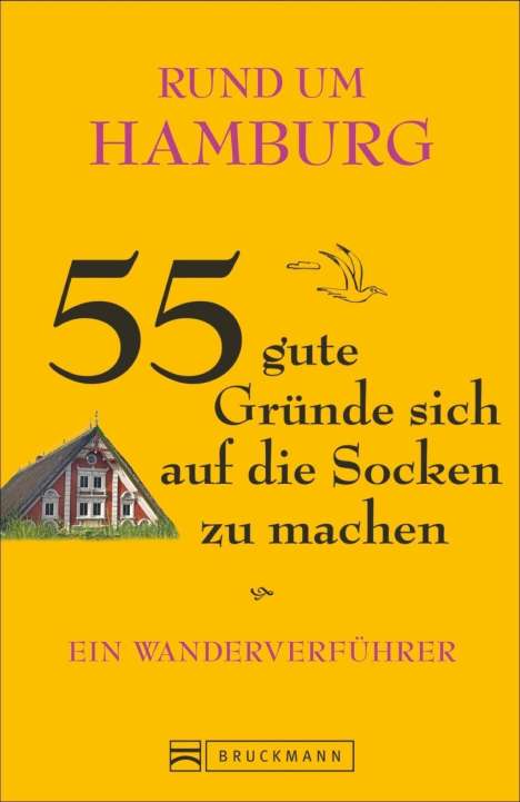 Annett Rensing: Rensing, A: Rund um Hamburg - 55 gute Gründe, Buch