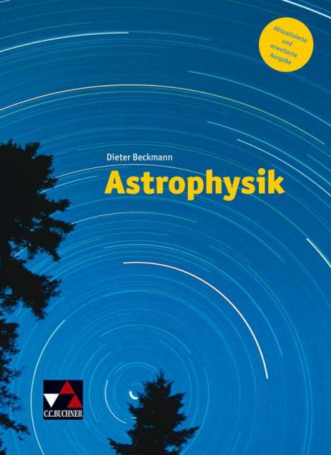 Dieter Beckmann: Astrophysik - neu, Buch