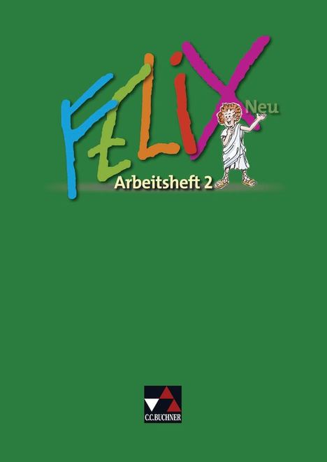Katharina Börner: Felix Neu 2. Arbeitsheft, Buch