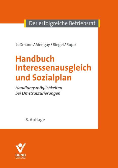 Nikolai Laßmann: Handbuch Interessenausgleich und Sozialplan, Buch