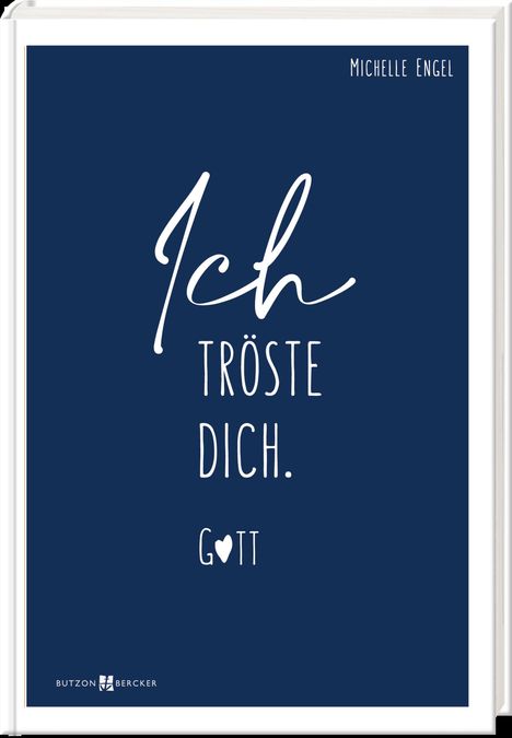 Text: "Ich halte dich. Gott." Oben rechts steht "Michelle Engel". Dunkelblauer Hintergrund, weiße Schrift.