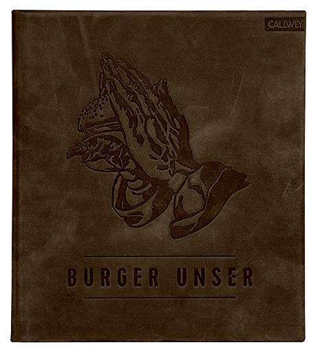 Hubertus Tzschirner: Burger Unser - Limited Edition, Buch