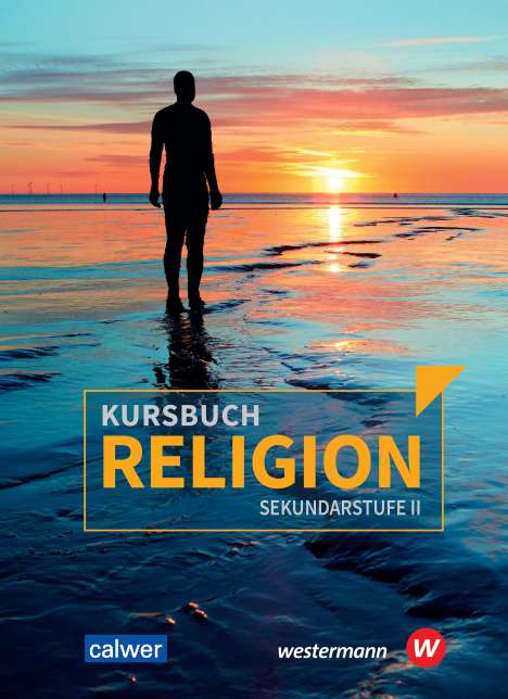 Kursbuch Religion Sekundarstufe II - Ausgabe 2021, Buch