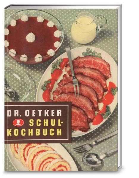 Dr. Oetker: Schulkochbuch Reprint von 1952, Buch