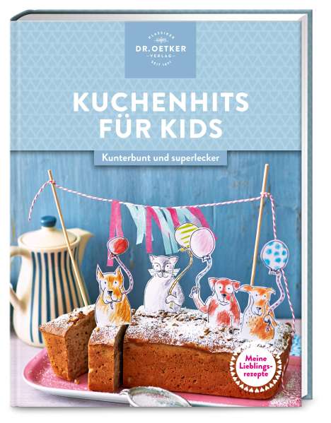 Meine Lieblingsrezepte: Kuchenhits für Kids, Buch