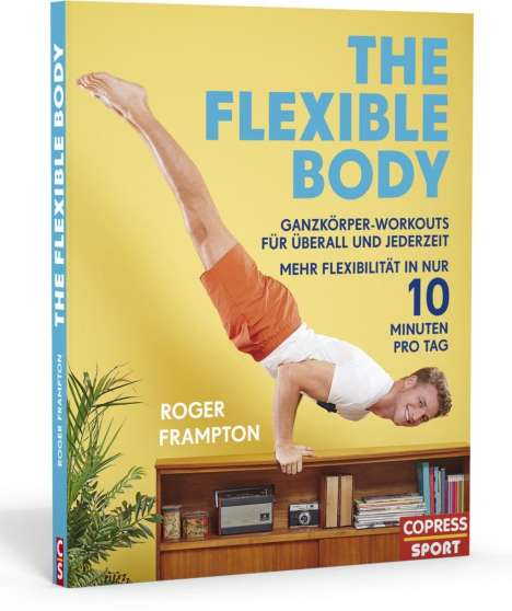 Roger Framtpon: The Flexible Body, Buch