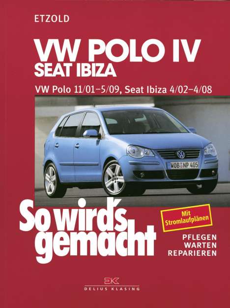 Hans-Rüdiger Etzold: So wird's gemacht. VW Polo ab 11/01, Seat Ibiza ab 4/02, Buch