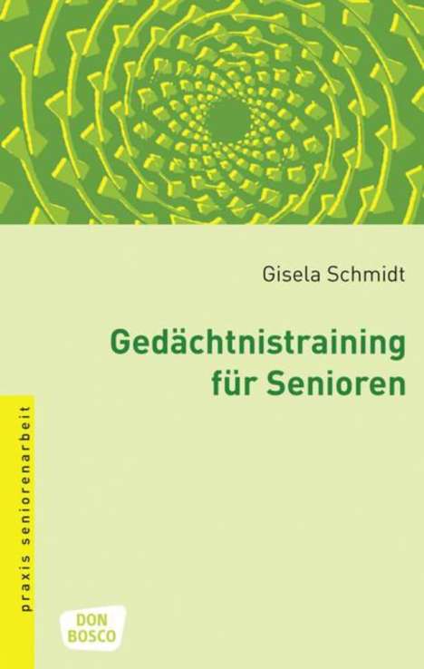 Gisela Schmidt: Gedächtnistraining für Senioren, Buch