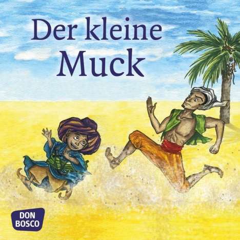 Wilhelm Hauff: Der kleine Muck. Mini-Bilderbuch., Buch