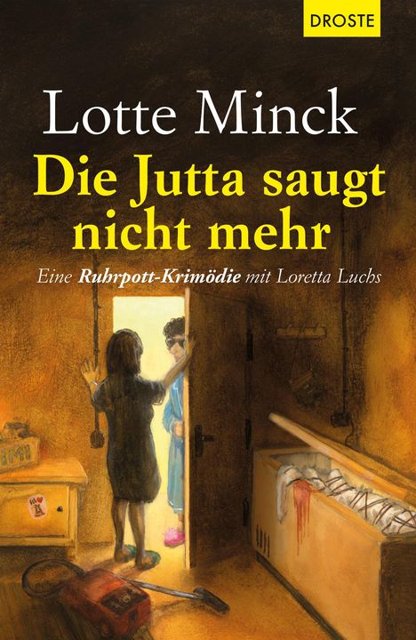 Lotte Minck: Minck, L: Jutta saugt nicht mehr, Buch