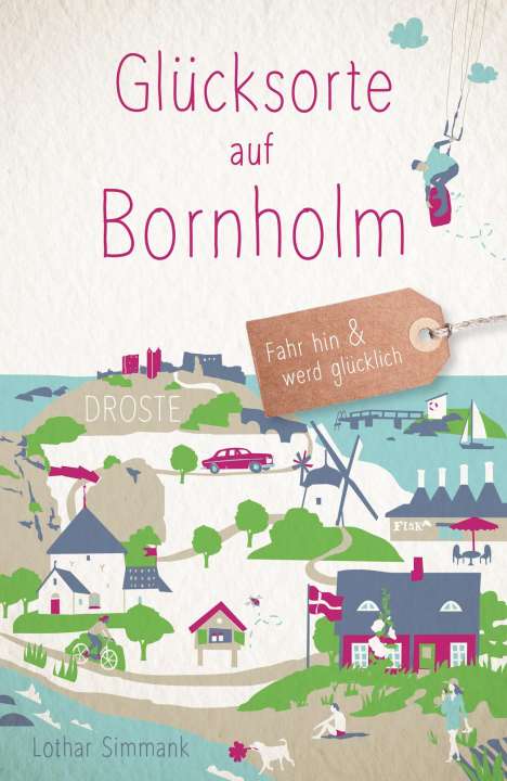 Lothar Simmank: Glücksorte auf Bornholm, Buch