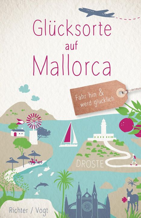 Martina Vogt: Glücksorte auf Mallorca, Buch