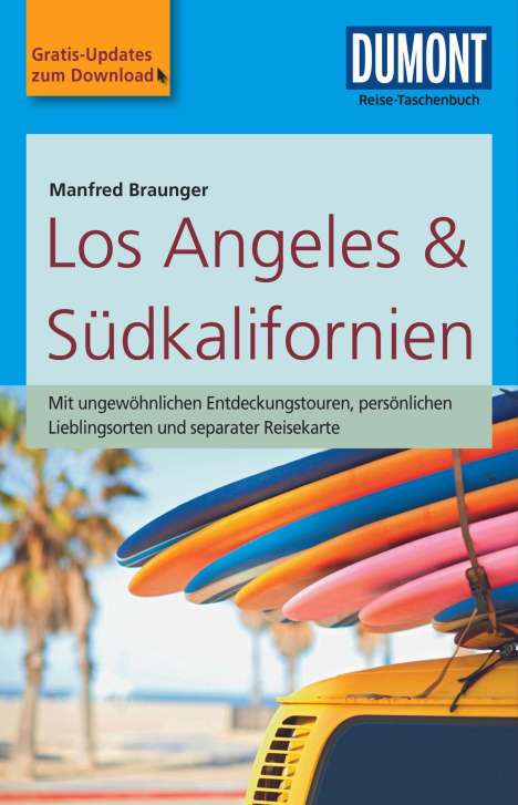 Manfred Braunger: Braunger, M: DuMont Reise-Taschenbuch Reiseführer Los Angele, Buch