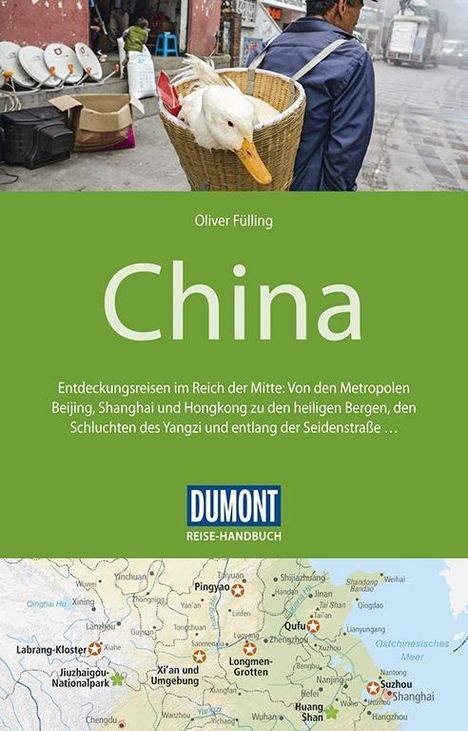 Oliver Fülling: DuMont Reise-Handbuch Reiseführer China, Buch