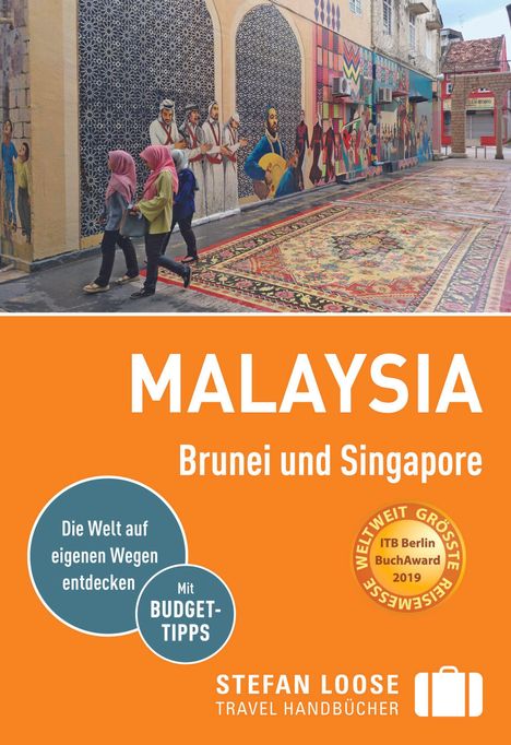 Renate Loose: Stefan Loose Reiseführer Malaysia, Brunei und Singapore, Buch