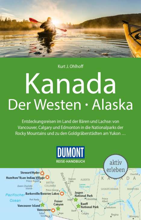 Kurt Jochen Ohlhoff: Ohlhoff, K: DuMont Reise-Handbuch RF Kanada, Der Westen, Buch