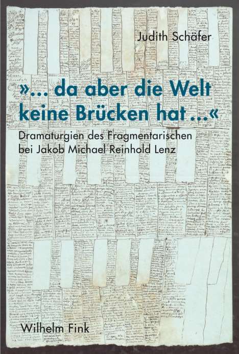 Judith Schäfer: Schäfer, J: »... da aber die Welt keine Brücken hat ...«, Buch