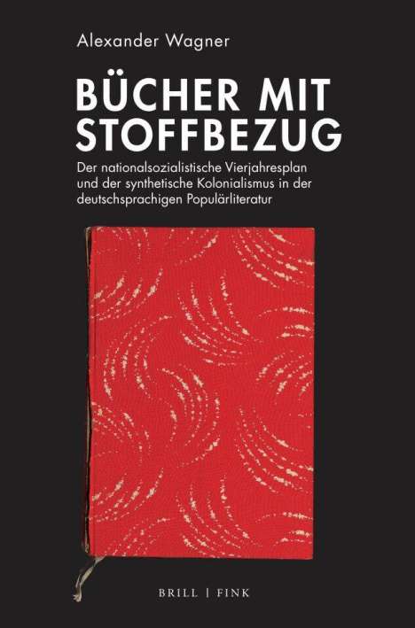 Alexander Wagner: Wagner, A: Bücher mit Stoffbezug, Buch