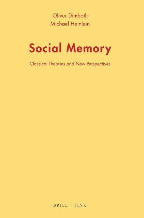 Oliver Dimbath: Dimbath, O: Social Memory, Buch