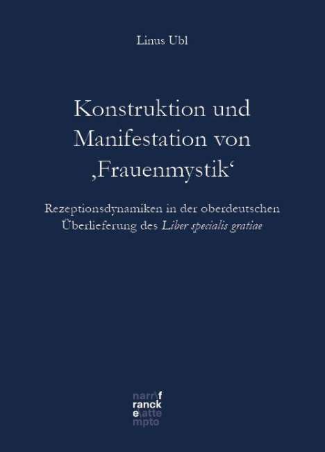 Linus Ubl: Konstruktion und Manifestation von 'Frauenmystik', Buch