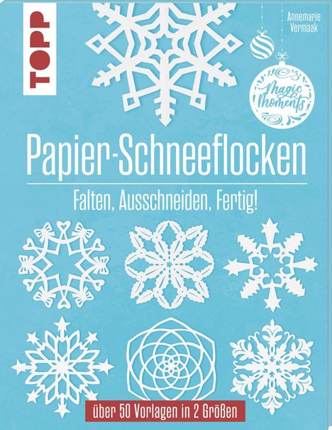Annemarie Vermaak: Papier-Schneeflocken, Buch