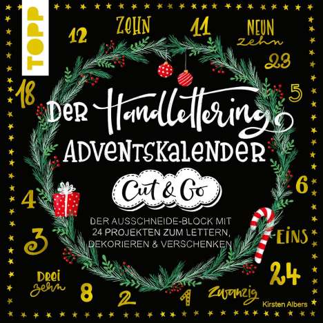 Kirsten Albers: Der Handlettering-Adventskalender - Cut &amp; Go, Buch