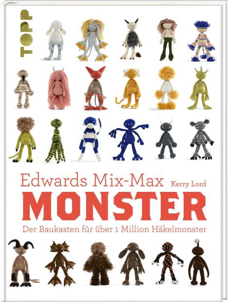 Kerry Lord: Lord, K: Edwards Mix-Max Monster, Buch