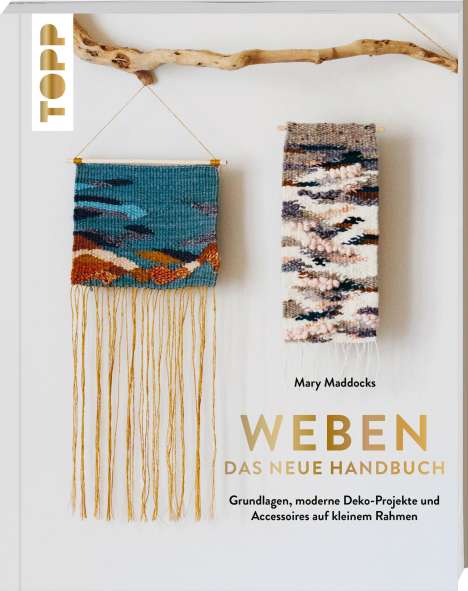 Mary Maddocks: Weben - Das neue Handbuch, Buch
