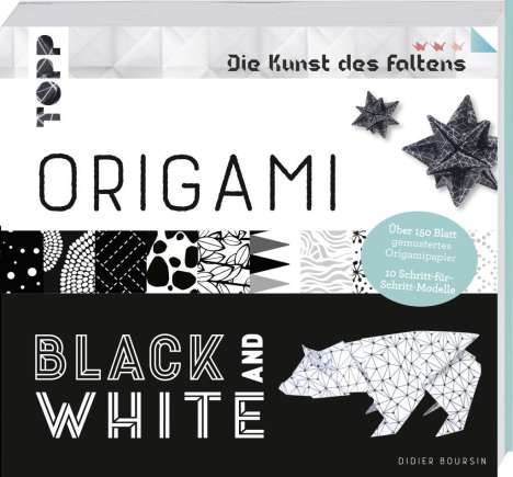 Didier Boursin: Boursin, D: Origami Black &amp; White (Die Kunst des Faltens), Buch