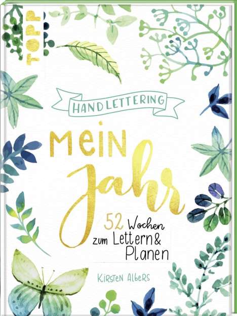 Kirsten Albers: Handlettering: Mein Jahr, Buch