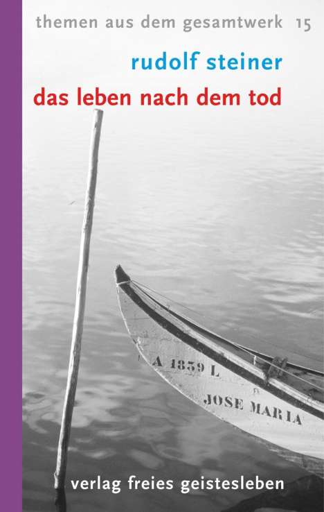 Rudolf Steiner: Das Leben nach dem Tod, Buch