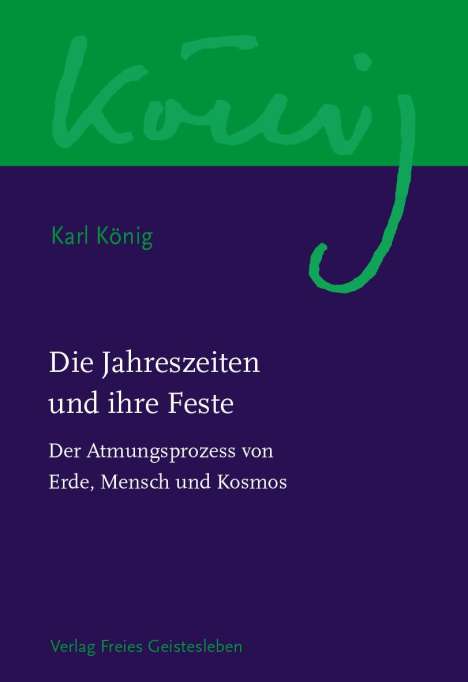 Karl König: Die Jahreszeiten und ihre Feste, Buch