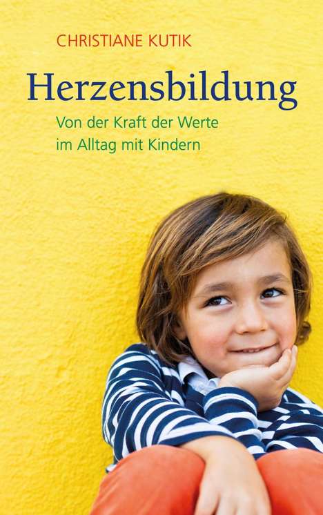 Christiane Kutik: Herzensbildung, Buch