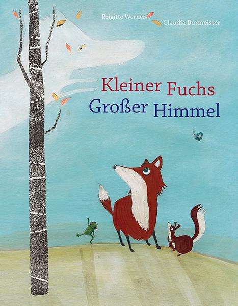 Brigitte Werner: Kleiner Fuchs, großer Himmel, Buch