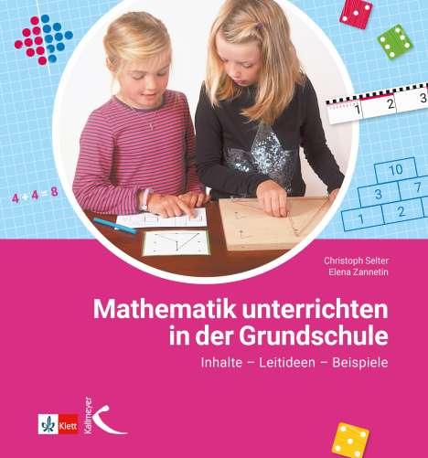 Christoph Selter: Mathematik unterrichten in der Grundschule, Buch