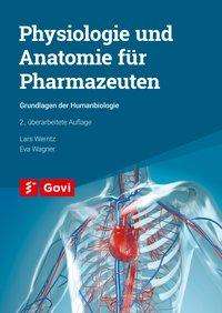 Lars Werntz: Werntz, L: Physiologie und Anatomie für Pharmazeuten, Buch