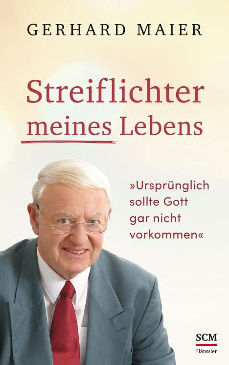 Gerhard Maier: Streiflichter meines Lebens, Buch