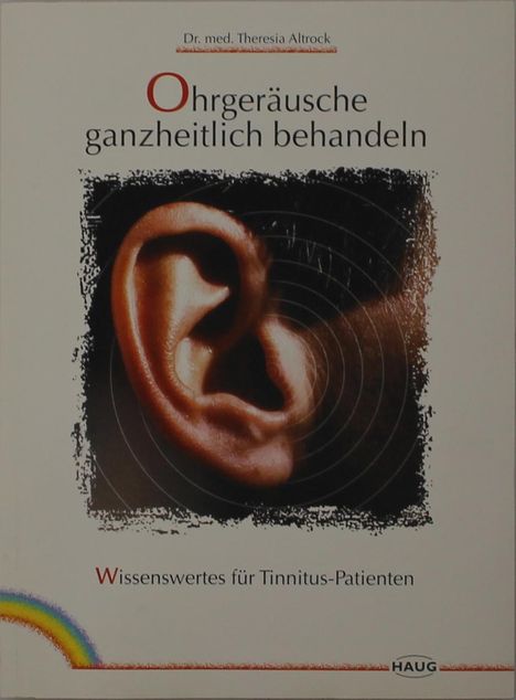 Theresia Altrock: Ohrgeräusche ganzheitlich behandeln, Buch