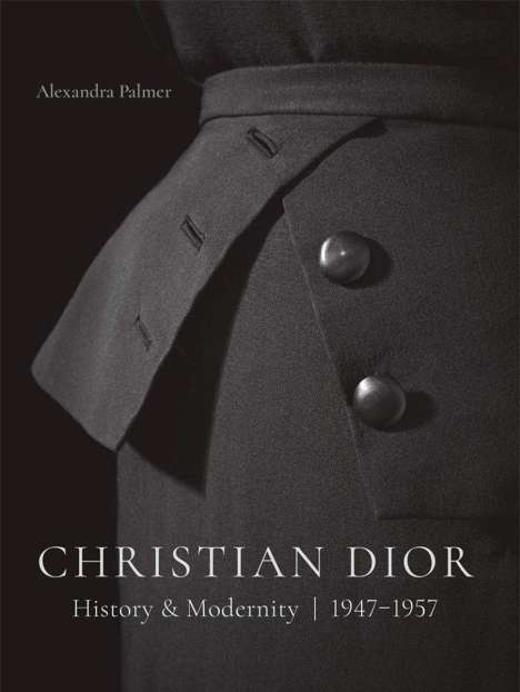 Alexandra Palmer: Palmer, A: Christian Dior, Buch