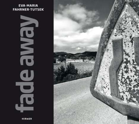 Eva-Maria Fahrner-Tutsek: Fade Away, Buch
