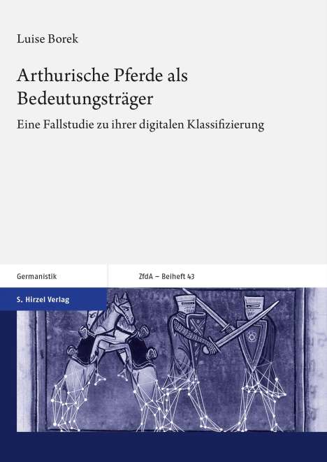 Luise Borek: Arthurische Pferde als Bedeutungsträger, Buch