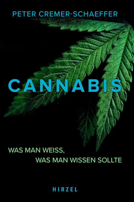 Peter Cremer-Schaeffer: Cannabis, Buch