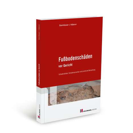 Wolfram Steinhäuser: Fußbodenschäden vor Gericht, Buch