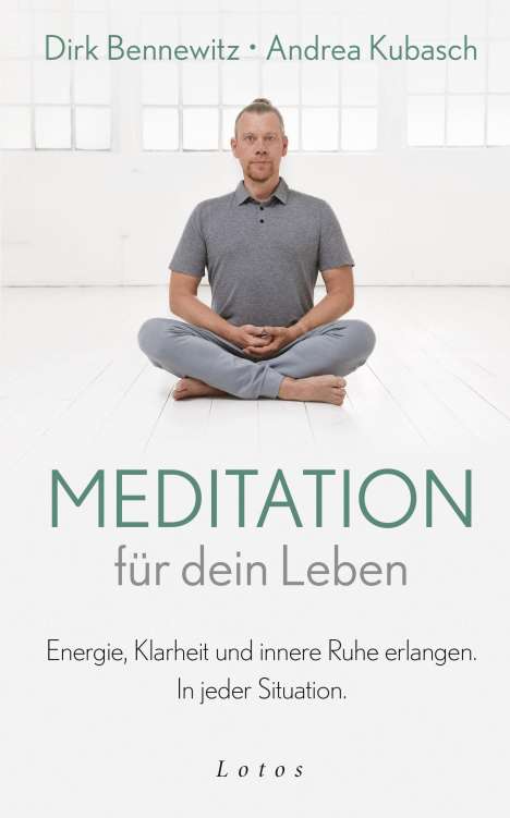 Dirk Bennewitz: Meditation für dein Leben, Buch