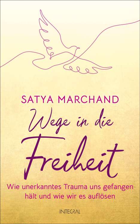 Satya Marchand: Wege in die Freiheit, Buch