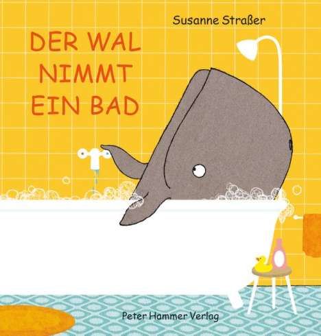 Susanne Straßer: Der Wal nimmt ein Bad, Buch