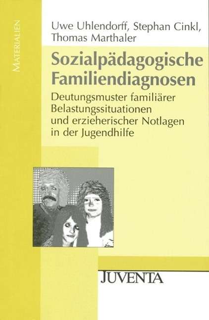 Uwe Uhlendorff: Uhlendorff, U: Sozialpädagogische Familiendiagnosen, Buch